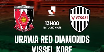 Nhận Định Urawa Red Diamonds VS Vissel Kobe